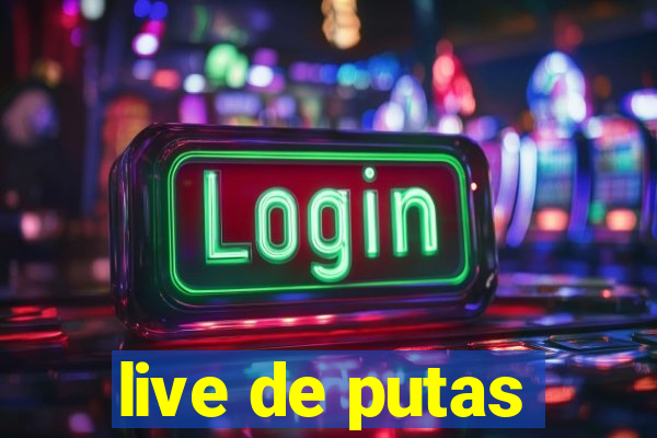 live de putas